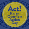 ACT ! It’s an Overflow Action Day