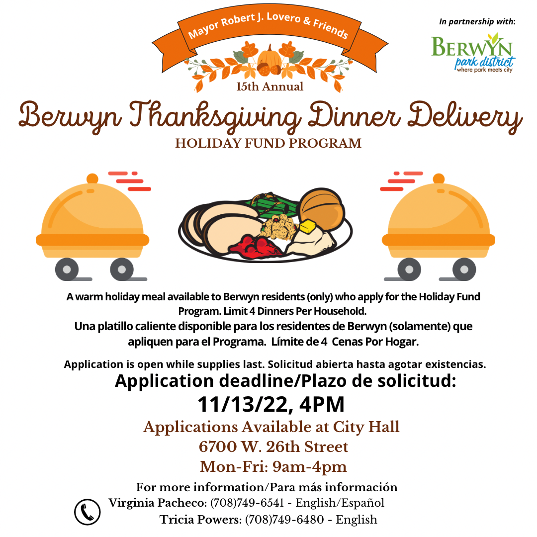 Annual Thanksgiving Dinner Delivery 2023 Deadline for Application is November 11, 4pm. Applications available at city hall for pick up and to submit during normal business hours. Contact Virginia or Tricia from the Mayor’s Office for more information at 708-788-2660