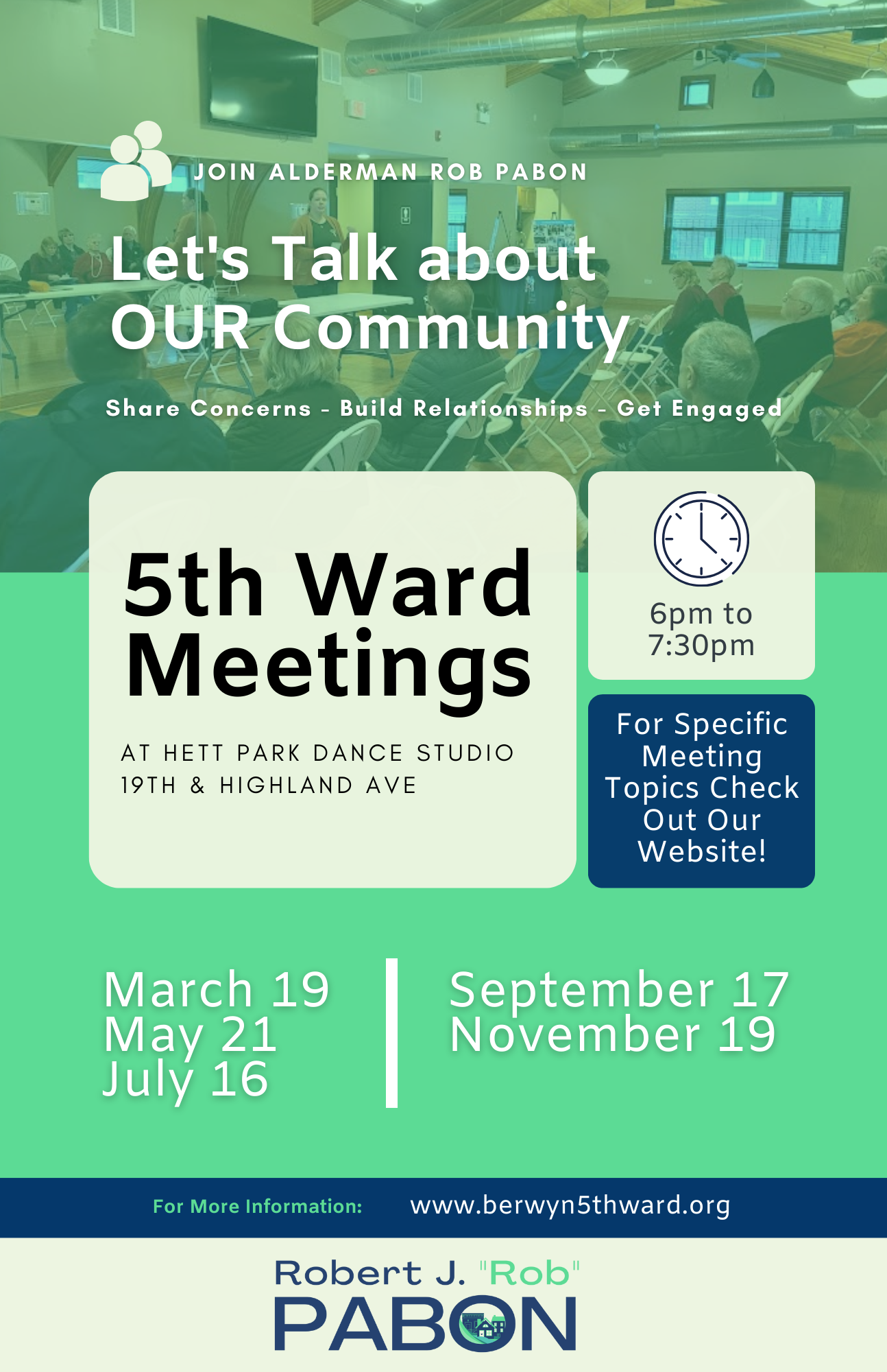 5th Ward Meeting March 19, May 21, July 16, September 17, November 19 from 6pm to 7:30pm, at Hett Park on 19th Street and Highland Avenue