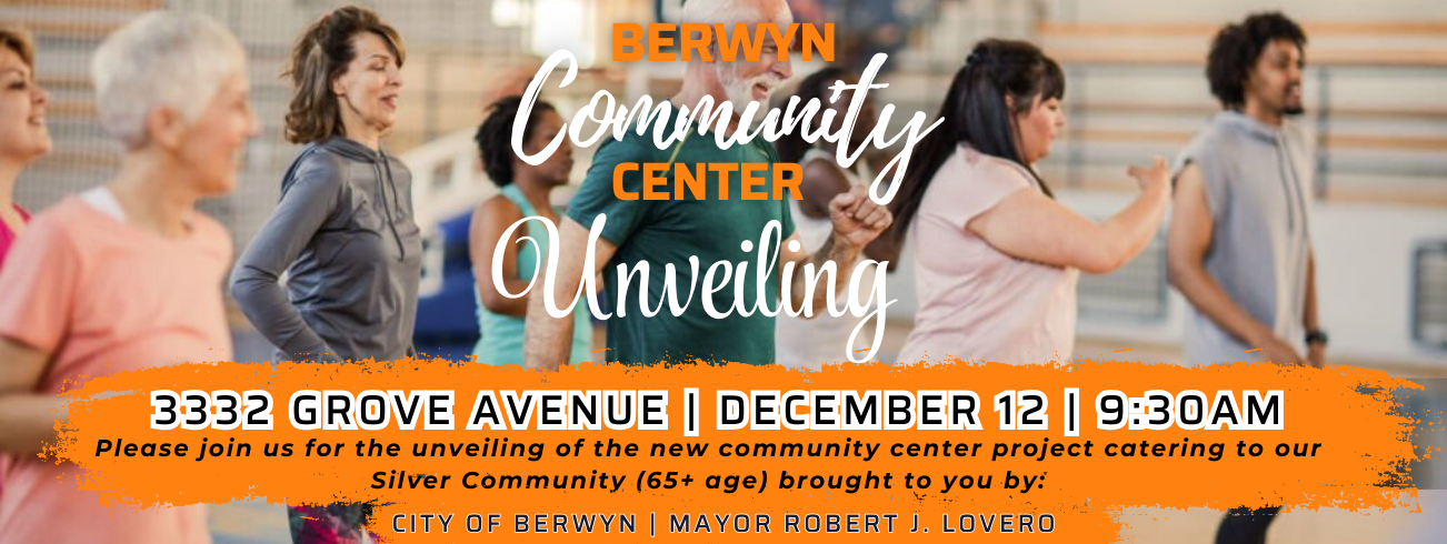 Berwyn Community Senior Center Unveiling Invite December 12 2024 10am at the former Bounce location on Grove Avenue